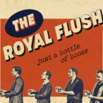 The Royal Flush - Just a Bottle of Booze - Album CD